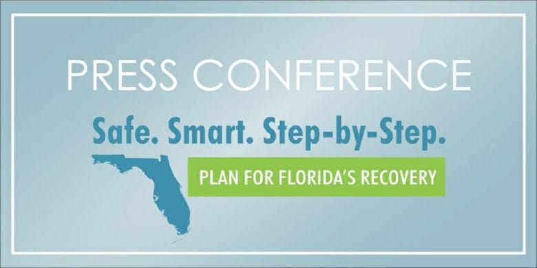 Imagem anunciando a conferência de imprensa sobre a reabertura da Flórida. A imagem tem um fundo azul-claro e o texto "Press conference. Safe. Smart. Step-by-step. Plan for Florida's Recovery" 